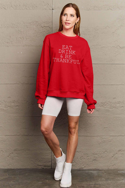 Simply Love Full Size EAT DRINK & BE THANKFUL Round Neck Sweatshirt Carauana Store
