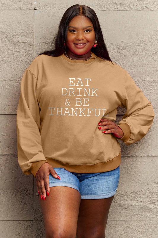 Simply Love Full Size EAT DRINK & BE THANKFUL Round Neck Sweatshirt Carauana Store
